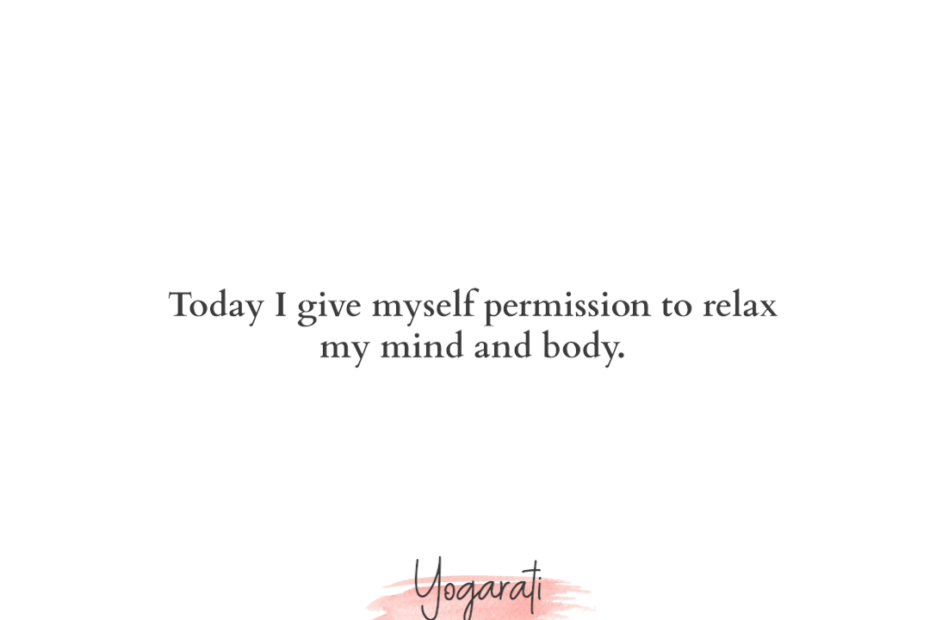 affirmation to relax mind and body